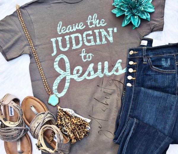 Leave the Judging to Jesus