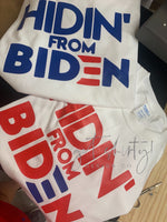 Hidin’ from Biden