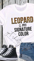 Leopard is My Signature Color