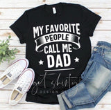 My Favorite People Call Me Dad