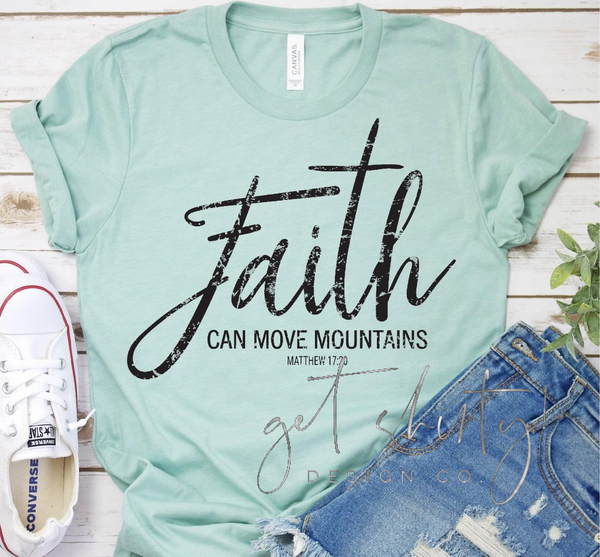 Faith can move mountains