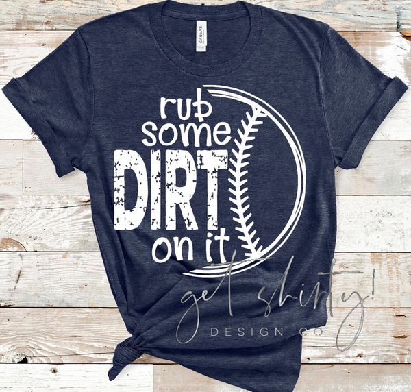 Rub some dirt on it